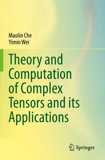 Couverture_Theory and Computation of Complex Tensors and its Applications