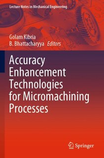 Couverture_Accuracy Enhancement Technologies For Micromachining Processes