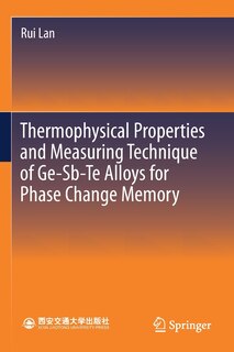 Thermophysical Properties And Measuring Technique Of Ge-sb-te Alloys For Phase Change Memory
