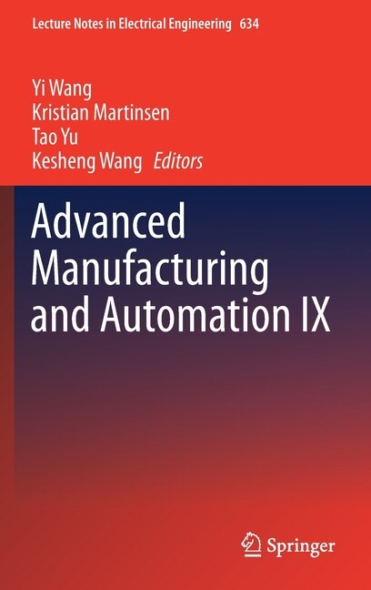 Front cover_Advanced Manufacturing And Automation Ix