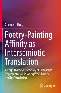 Couverture_Poetry-painting Affinity As Intersemiotic Translation