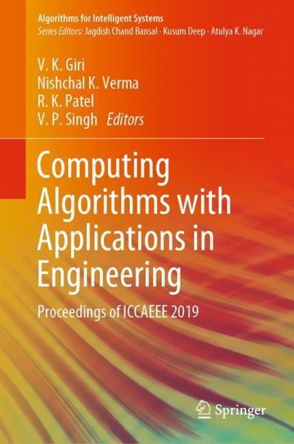 Front cover_Computing Algorithms With Applications In Engineering