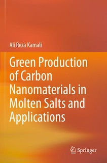 Couverture_Green Production Of Carbon Nanomaterials In Molten Salts And Applications