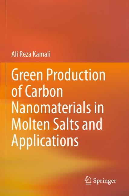 Couverture_Green Production Of Carbon Nanomaterials In Molten Salts And Applications