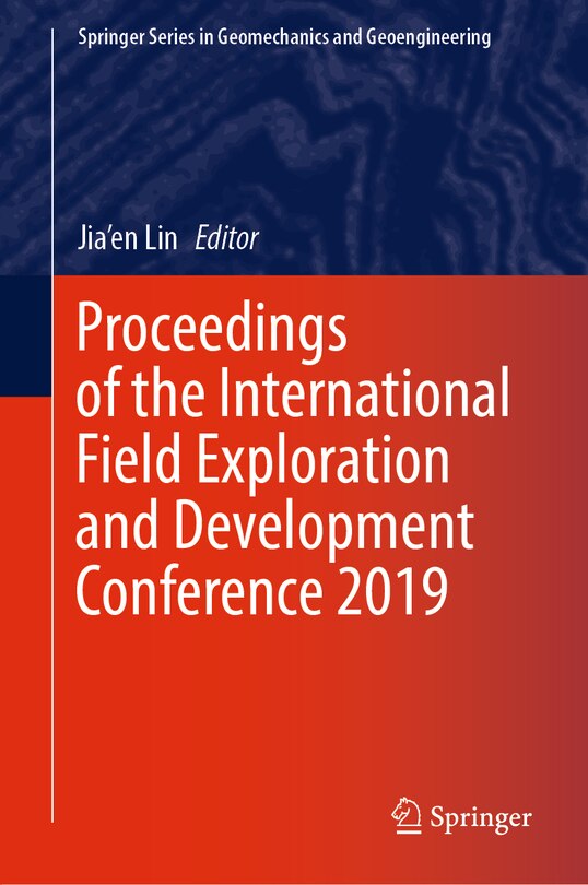 Front cover_Proceedings Of The International Field Exploration And Development Conference 2019