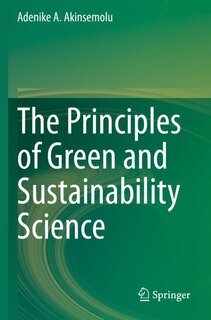 Front cover_The Principles Of Green And Sustainability Science
