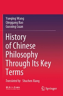 Front cover_History Of Chinese Philosophy Through Its Key Terms