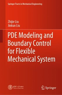 Front cover_Pde Modeling And Boundary Control For Flexible Mechanical System