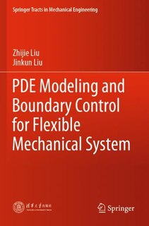 Front cover_Pde Modeling And Boundary Control For Flexible Mechanical System