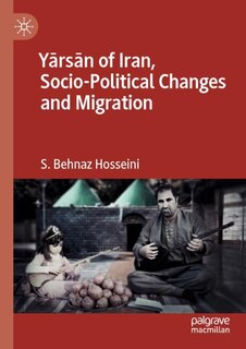 Couverture_Yarsan Of Iran, Socio-political Changes And Migration