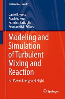 Front cover_Modeling And Simulation Of Turbulent Mixing And Reaction