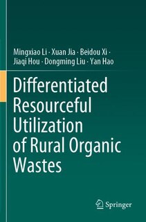 Front cover_Differentiated Resourceful Utilization Of Rural Organic Wastes