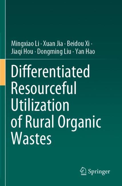 Front cover_Differentiated Resourceful Utilization Of Rural Organic Wastes