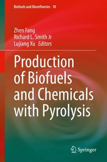 Front cover_Production Of Biofuels And Chemicals With Pyrolysis