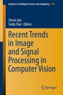 Front cover_Recent Trends In Image And Signal Processing In Computer Vision