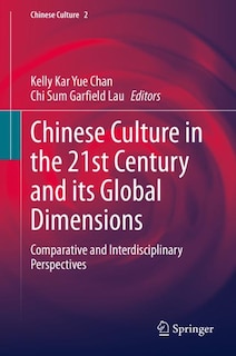 Couverture_Chinese Culture In The 21st Century And Its Global Dimensions