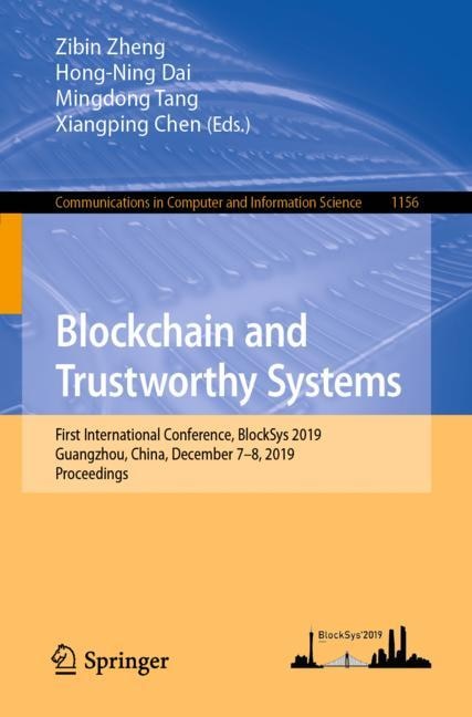 Front cover_Blockchain And Trustworthy Systems