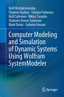Front cover_Computer Modeling And Simulation Of Dynamic Systems Using Wolfram Systemmodeler