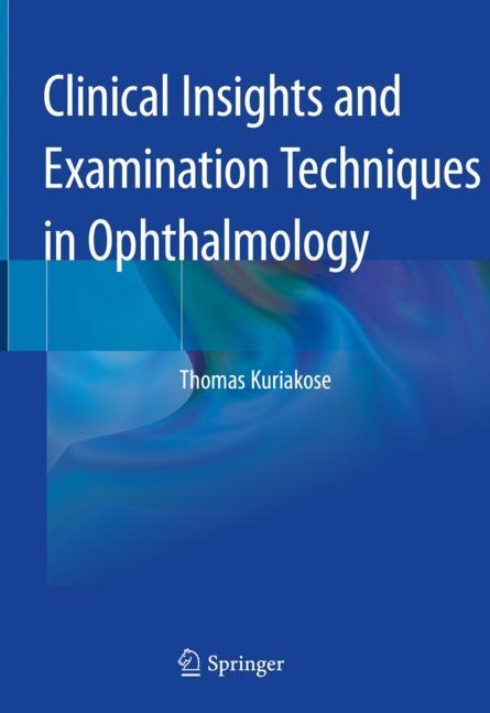 Front cover_Clinical Insights And Examination Techniques In Ophthalmology