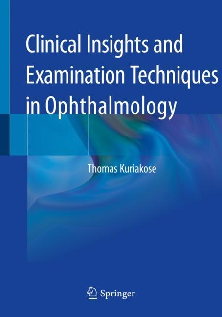 Front cover_Clinical Insights And Examination Techniques In Ophthalmology