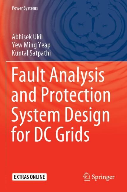 Couverture_Fault Analysis And Protection System Design For Dc Grids