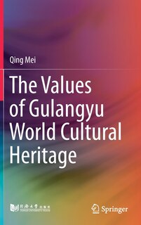 Front cover_The Values Of Gulangyu World Cultural Heritage