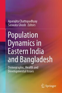 Couverture_Population Dynamics In Eastern India And Bangladesh