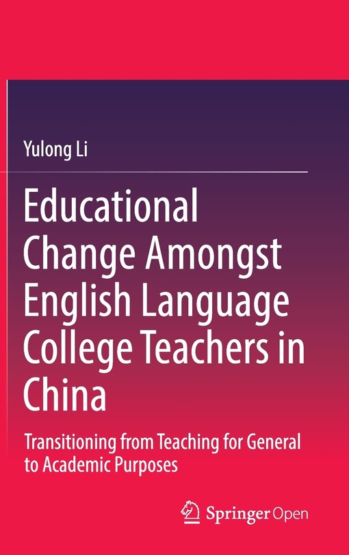 Front cover_Educational Change Amongst English Language College Teachers In China
