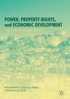 Couverture_Power, Property Rights, And Economic Development