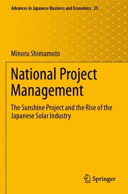 National Project Management: The Sunshine Project And The Rise Of The Japanese Solar Industry