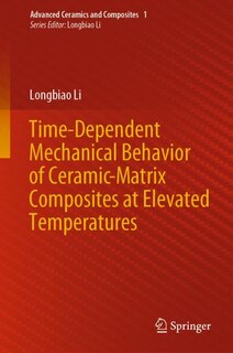 Couverture_Time-dependent Mechanical Behavior Of Ceramic-matrix Composites At Elevated Temperatures