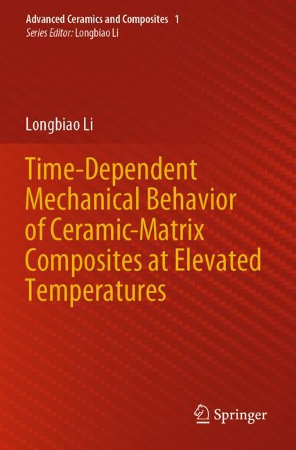 Front cover_Time-dependent Mechanical Behavior Of Ceramic-matrix Composites At Elevated Temperatures