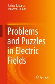 Couverture_Problems And Puzzles In Electric Fields