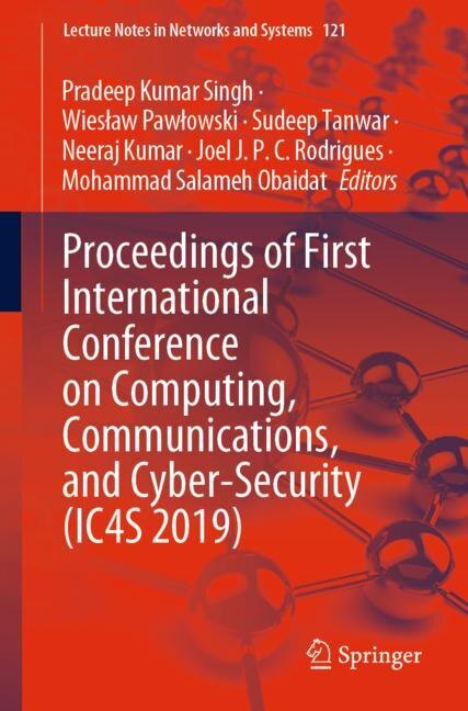 Couverture_Proceedings Of First International Conference On Computing, Communications, And Cyber-security (ic4s 2019)
