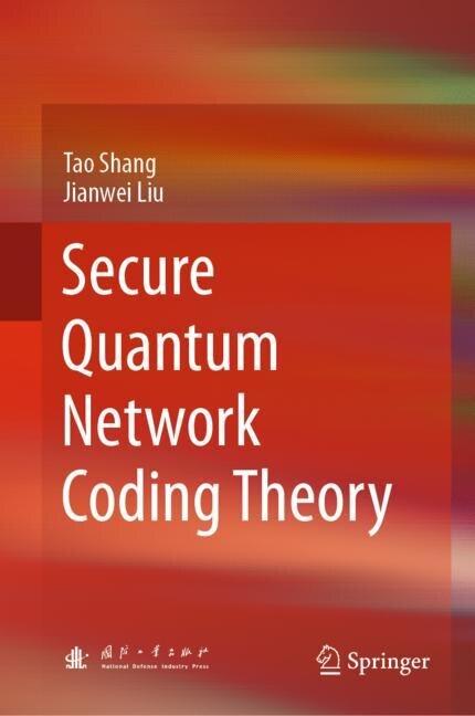 Couverture_Secure Quantum Network Coding Theory
