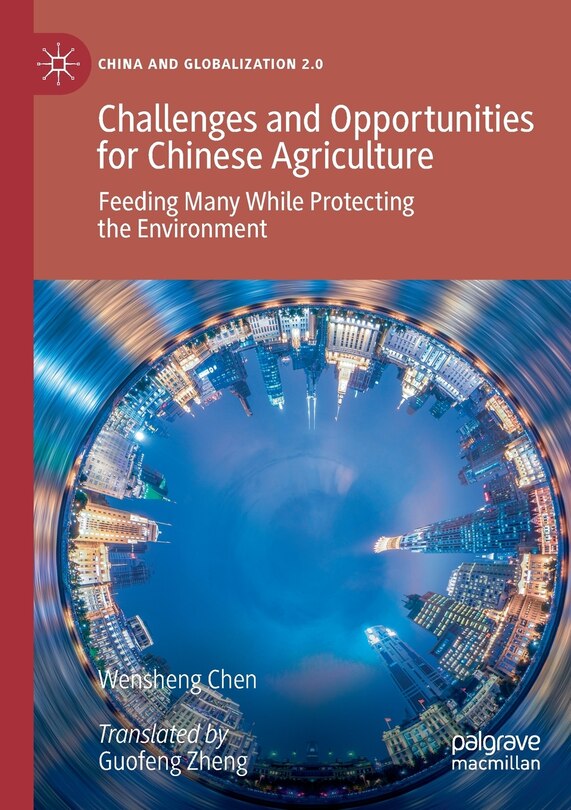 Front cover_Challenges And Opportunities For Chinese Agriculture