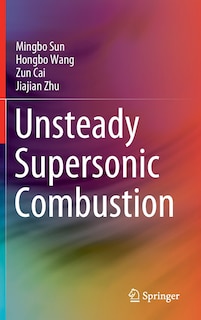 Front cover_Unsteady Supersonic Combustion