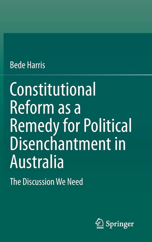 Couverture_Constitutional Reform As A Remedy For Political Disenchantment In Australia