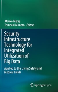 Front cover_Security Infrastructure Technology For Integrated Utilization Of Big Data