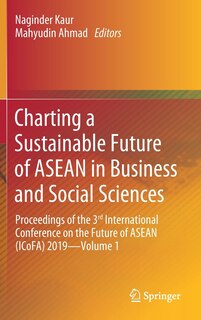 Front cover_Charting A Sustainable Future Of Asean In Business And Social Sciences
