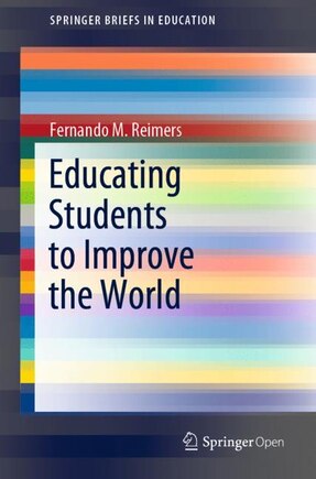 Educating Students To Improve The World