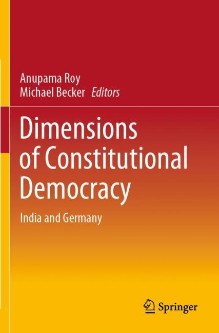 Dimensions Of Constitutional Democracy: India And Germany