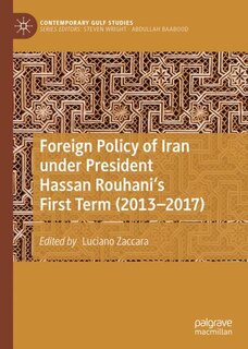 Front cover_Foreign Policy Of Iran Under President Hassan Rouhani's First Term (2013-2017