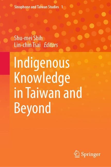 Front cover_Indigenous Knowledge In Taiwan And Beyond