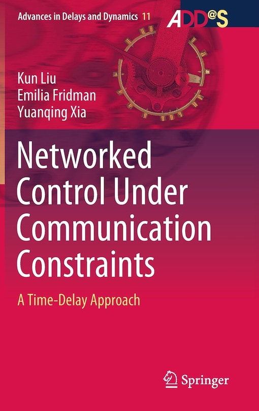 Front cover_Networked Control Under Communication Constraints