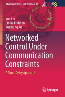 Front cover_Networked Control Under Communication Constraints