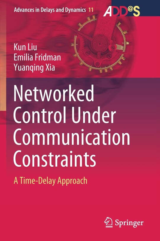Front cover_Networked Control Under Communication Constraints