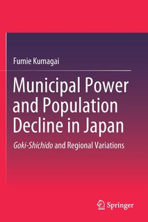 Couverture_Municipal Power And Population Decline In Japan