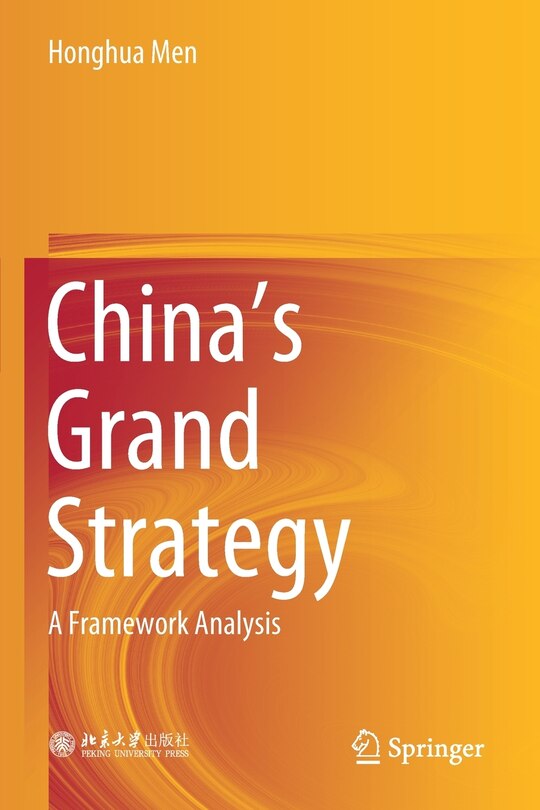 China's Grand Strategy: A Framework Analysis