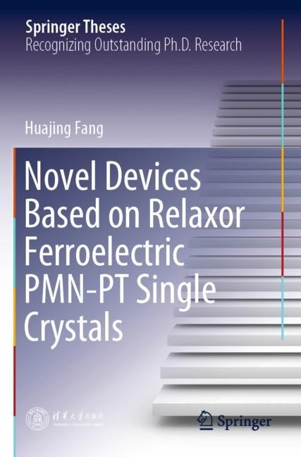 Couverture_Novel Devices Based On Relaxor Ferroelectric Pmn-pt Single Crystals